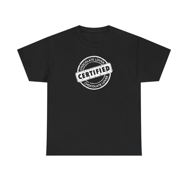 Certified Chocolate Lover Tee